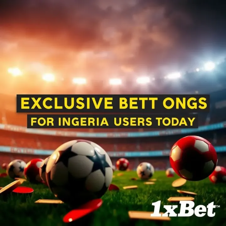 Exclusive Betting Bonuses for Nigerian Users on 1xBet Promotional banner showcasing exclusive betting bonuses tailored for users in Nigeria